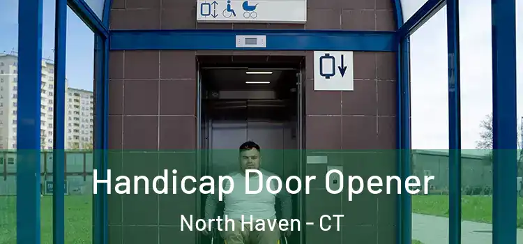 Handicap Door Opener North Haven - CT